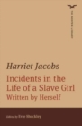 Image for Incidents in the life of a slave girl  : written by herself