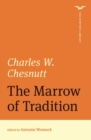 Image for The Marrow of Tradition (The Norton Library)