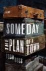 Image for Someday the Plan of a Town