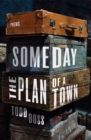 Image for Someday the Plan of a Town: Poems