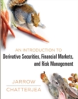 Image for An Introduction to Derivative Securities, Financial Markets, and Risk Management