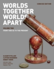 Image for Worlds Together, Worlds Apart : A History of the World: From the Beginnings of Humankind to the Present