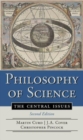 Image for Philosophy of science  : the central issues
