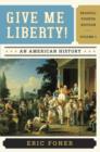 Image for Give me liberty!  : an American historyVolume 1,: Chapters 1-15