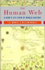 Image for The human web  : a bird&#39;s-eye view of world history