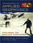 Image for Introduction to Applied Geophysics : Exploring the Shallow Subsurface