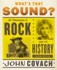 Image for What&#39;s that sound?  : an introduction to rock and its history