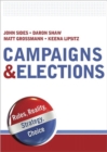 Image for Campaigns &amp; Elections : Rules, Reality, Strategy, Choice