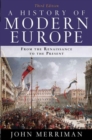 Image for A History of Modern Europe : From the Renaissance to the Present