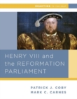 Image for Henry VIII and the Reformation of Parliament