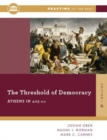 Image for The Threshold Of Democracy : Athens in 403 B.C.