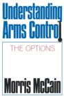 Image for Understanding Arms Control