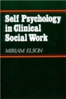 Image for Self Psychology in Clinical Social Work