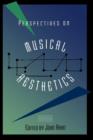 Image for Perspectives on Musical Aesthetics