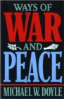 Image for Ways of War and Peace : Realism, Liberalism, and Socialism