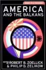 Image for America and the Balkans : Memos to a President
