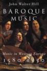 Image for Baroque Music : Music in Western Europe, 1580-1750
