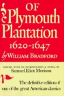 Image for Of Plymouth Plantation : Sixteen Twenty to Sixteen Forty-Seven