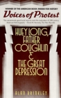 Image for Voices of Protest : Huey Long, Father Coughlin, &amp; the Great Depression
