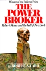 Image for The Power Broker : Robert Moses and the Fall of New York