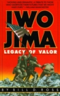 Image for Iwo Jima : Legacy of Valor