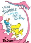 Image for I Had Trouble in Getting to Solla Sollew