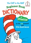 Image for The Cat in the Hat Beginner Book Dictionary in Spanish