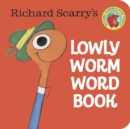 Image for Richard Scarry&#39;s Lowly Worm Word Book
