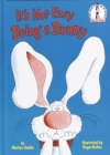 Image for It&#39;s Not Easy Being a Bunny
