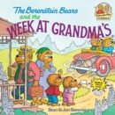 Image for The Berenstain Bears and the Week at Grandma&#39;s