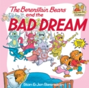 Image for The Berenstain Bears and the Bad Dream