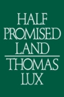 Image for Half Promised Land