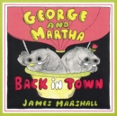 Image for George and Martha Back in Town