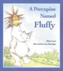 Image for A Porcupine Named Fluffy