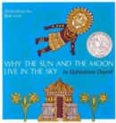 Image for Why the Sun and the Moon Live in the Sky