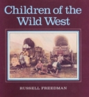 Image for Children of the Wild West