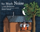 Image for Too Much Noise
