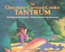 Image for Chocolate Covered Cookie Tantrum