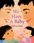 Image for We Have a Baby