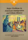 Image for Major Problems in American Immigration and Ethnic History