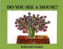 Image for Do You See a Mouse?