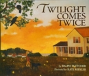 Image for Twilight Comes Twice