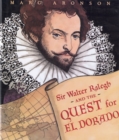 Image for Sir Walter Raleigh and the Quest for El Dorado
