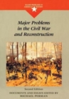 Image for Major Problems in the Civil War and Reconstruction