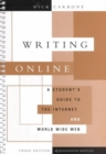 Image for Writing Online : A Student&#39;s Guide to the Internet and World Wide Web