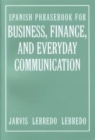 Image for Spanish Phrasebook for Business, Finance, and Everyday Communication