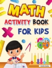 Image for Math Activity Book for Kids Ages 4-8