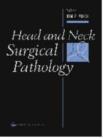 Image for Head and Neck Surgical Pathology
