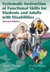 Image for Systematic instruction of functional skills for students and adults with disabilities