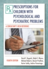 Image for Prescriptions for children with psychological and psychiatric problems: a comparison of different social experiences